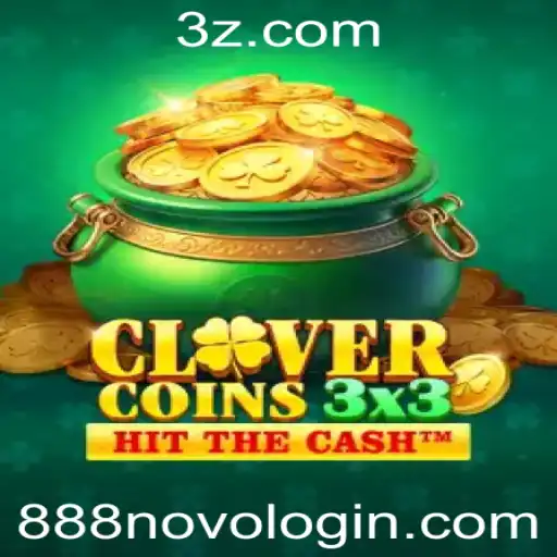 Explorando o Universo de Clovercoin3x3 e a Oportunidade de 888novo login
